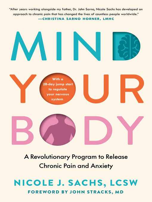 Title details for Mind Your Body by Nicole J. Sachs, LCSW - Available